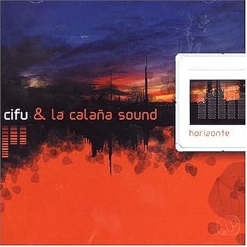 DVDTOTAL Horizonte [audioCD] Cifu & La Calana Sound
