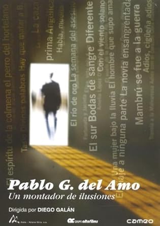 DVDTOTAL Pablo G. del Amo, un montador de ilusiones [DVD] [dvd] [2009]