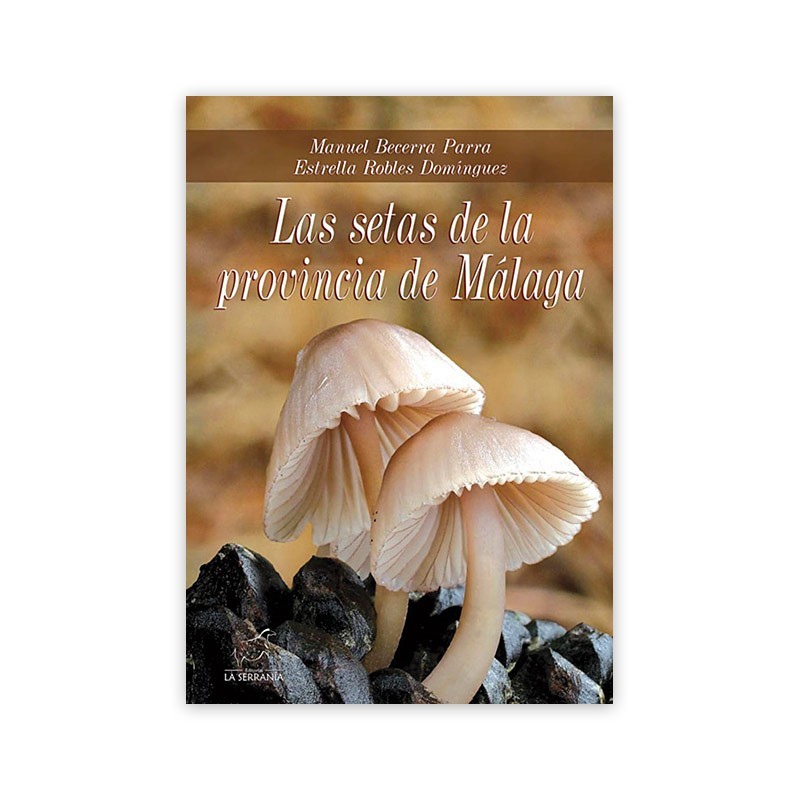 Las setas de la provincia de Málaga
