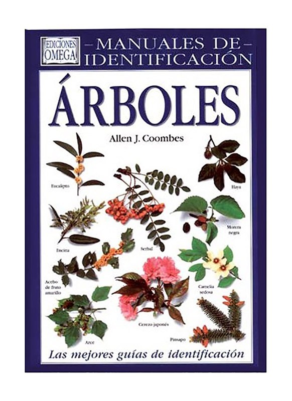 La Casa de las Setas ARBOLES. MANUALES DE IDENTIFICACION A. Coombes