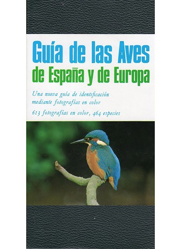 La Casa de las Setas GUÍA DE LAS AVES DE ESPAÑA Y DE EUROPA S. Keith, J. Gooders